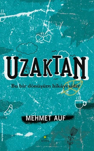 Uzaktan – Mehmet Auf – ELMA Yayınevi kitap kapağı