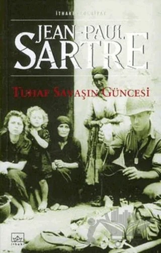 Tuhaf Savaşın Güncesi – Jean Paul Sartre – İthaki Yayınları kitap kapağı