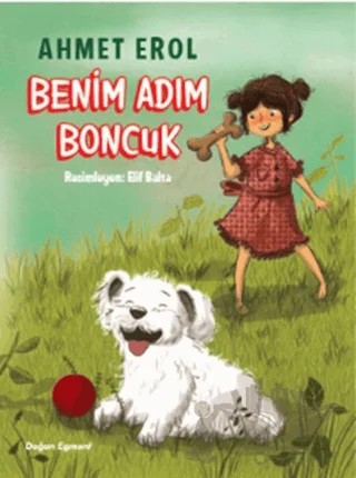 Benim Adım Boncuk – Ahmet Erol – Doğan Egmont Yayıncılık kitap kapağı