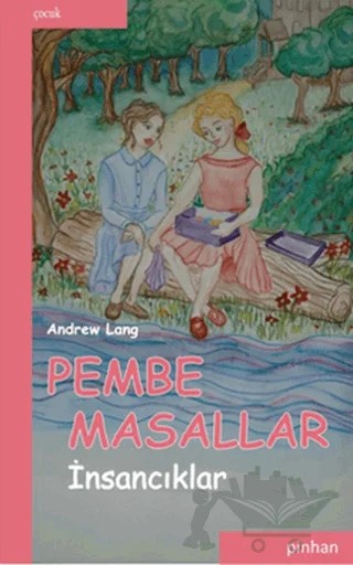 Pembe Masallar – Andrew Lang – Pinhan Yayıncılık kitap kapağı