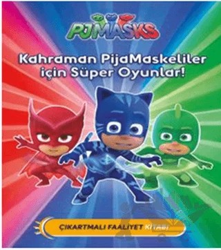 Pjmasks Maskeliler - Kahraman PijaMaskeliler İçin Süper Oyunlar! – Kolektif – Doğan Egmont Yayıncılık kitap kapağı
