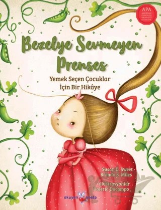Bezelye Sevmeyen Prenses – Susan D. Sweet, Brenda S. Miles – Okuyan Koala kitap kapağı