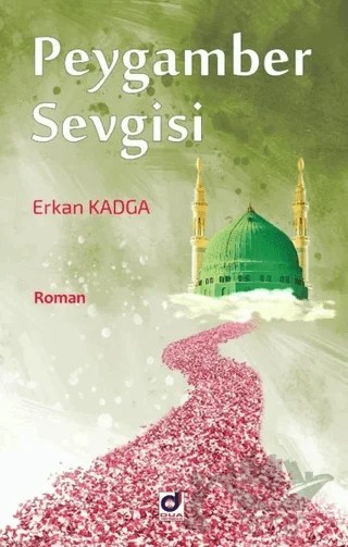 Peygamber Sevgisi – Erkan Kadga – Dua Yayınları kitap kapağı
