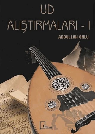 Ud Alıştırmaları 1 – Abdullah Önlü – Gece Akademi kitap kapağı