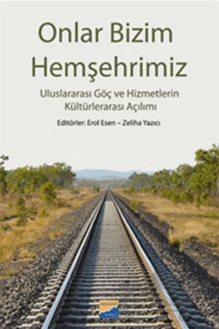 Onlar Bizim Hemşehrimiz – Erol Esen – Siyasal Kitabevi kitap kapağı