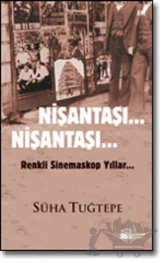 Nişantaşı... Nişantaşı... – Süha Tuğtepe – Doğan Kitap kitap kapağı
