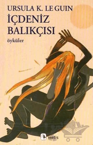 İçdeniz Balıkçısı – Ursula K. Le Guin – Metis Yayınları kitap kapağı