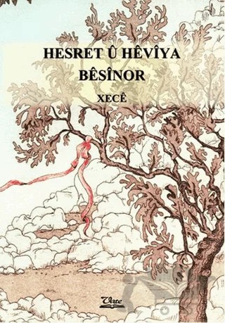 Hesret ü Heviya Besinor – Xece – Vate Yayınevi kitap kapağı