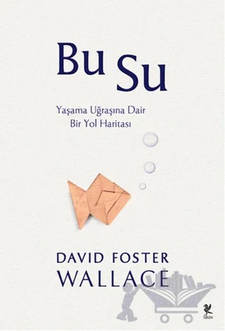 Bu Su – David Foster Wallace – Siren Yayınları kitap kapağı