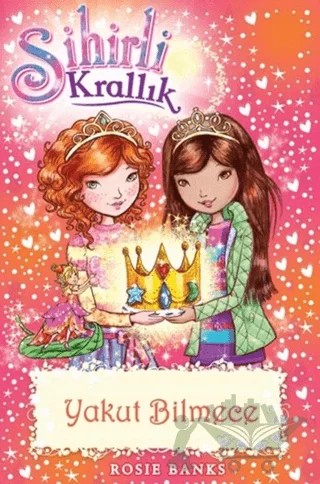 Sihirli Krallık 26: Yakut Bilmece – Rosie Banks – Doğan Çocuk kitap kapağı