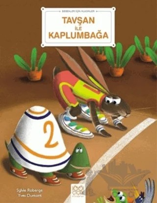 Tavşan ile Kaplumbağa - Bebekler İçin Klasikler – Sylvie Roberge, Yves Dumont – 1001 Çiçek Kitaplar kitap kapağı