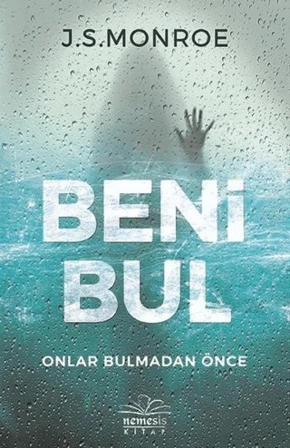 Beni Bul – J. S. Monroe – Nemesis Kitap kitap kapağı