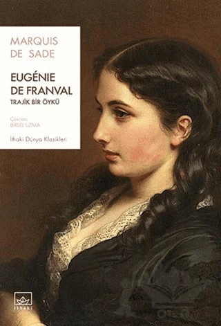 Eugenie de Franval: Trajik Bir Öykü – Marqius de Sade – İthaki Yayınları kitap kapağı
