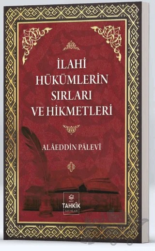 İlahi Hükümlerin Sırları Ve Hikmetleri – Alaeddin Palevi – Tahkik Yayınları kitap kapağı