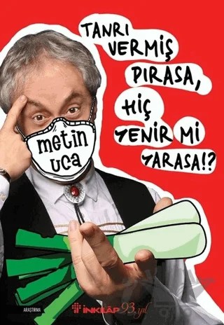 Tanrı Vermiş Pırasa, Hiç Yenir Mi Yarasa!? – Metin Uca – İnkılap Kitabevi kitap kapağı