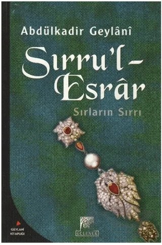 Sırru’l-Esrar Sırların Esrarı – Abdülkadir Geylani – Gelenek Yayıncılık kitap kapağı