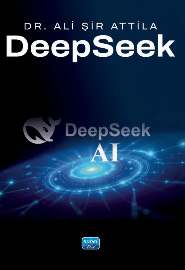 DeepSeek – Ali Şir Attila – Nobel Akademik Yayıncılık kitap kapağı