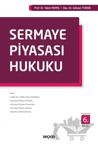 Sermaye Piyasası Hukuku – Gökçen Turan, Tekin Memiş – Seçkin Yayıncılık kitap kapağı