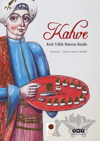 Kahve – Emine Gürsoy Naskalı – Yapı Kredi Yayınları kitap kapağı