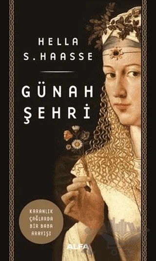 Günah Şehri – Hella S. Haasse – Alfa Yayınları kitap kapağı