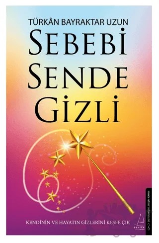 Sebebi Sende Gizli – Türkan Bayraktar Uzun – Destek Yayınları kitap kapağı