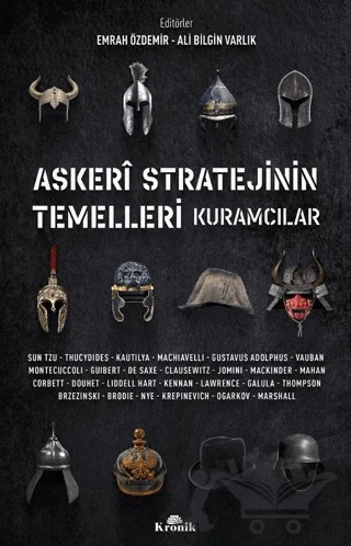 Askeri Stratejinin Temelleri Kuramcılar – Emrah Özdemir, Ali Bilgin Varlık – Kronik Kitap kitap kapağı
