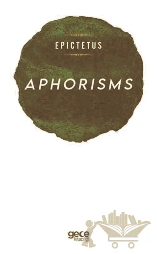 Aphorisms – Epictetus – Gece Kitaplığı kitap kapağı