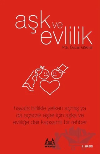 Aşk ve Evlilik – Özcan Göknar – Arkadaş Yayınları kitap kapağı
