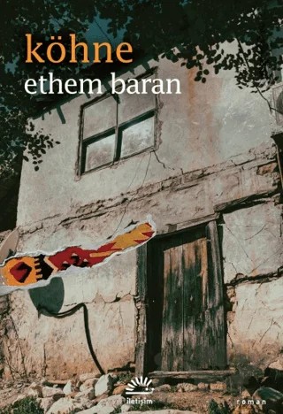 Köhne – Ethem Baran – İletişim Yayınevi kitap kapağı