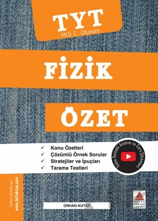 TYT (YKS 1. Oturum) Fizik Özet – Orhan Kutay – Delta Kültür Yayınevi kitap kapağı