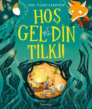 Hoş Gelmedin Tilki! – Joe Todd-Stanton – Domingo Yayınevi kitap kapağı
