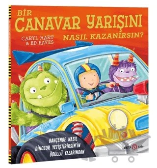 Bir Canavar Yarışını Nasıl Kazanırsın? – Caryl Hart, Ed Eaves – Beta Kids kitap kapağı