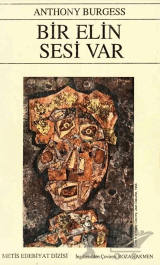 Bir Elin Sesi Var – Anthony Burgess – Metis Yayınları kitap kapağı