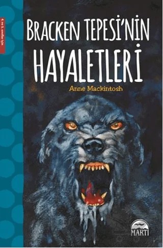 Bracken Tepesi'nin Hayaletleri – Anne Mackintosh – Martı Yayınları kitap kapağı