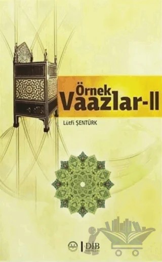 Örnek Vaazlar Cilt: 2 – Lütfi Şentürk – Diyanet İşleri Başkanlığı kitap kapağı