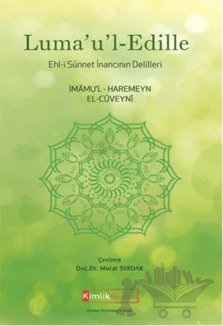 Luma’u’l-Edille – İmamü-l-Haremeyn el-Cüveyni – Kimlik Yayınları kitap kapağı
