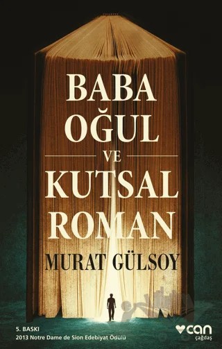 Baba, Oğul ve Kutsal Roman – Murat Gülsoy – Can Yayınları kitap kapağı