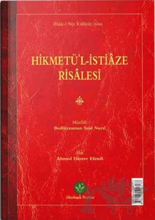 Hikmetü'l İstiaze Risalesi (Mukayeseli) – Bediüzzaman Said Nursi – Altınbaşak Neşriyat kitap kapağı
