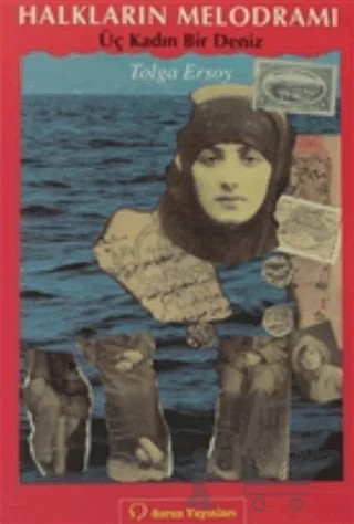 Halkların Melodramı – Tolga Ersoy – Sorun Yayınları kitap kapağı