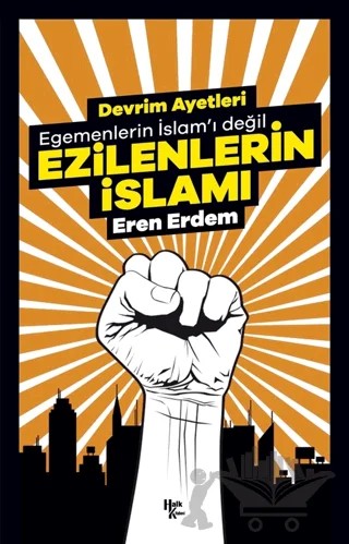 Ezilenlerin İslamı – Eren Erdem – Halk Kitabevi kitap kapağı