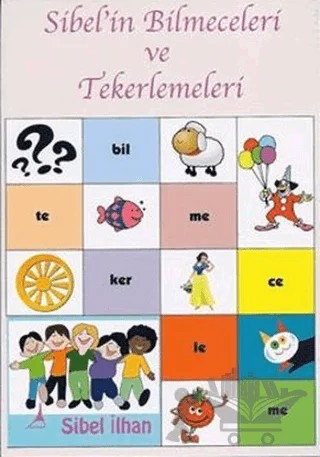 Sibel’in Bilmeceleri ve Tekerlemeleri – Sibel İlhan – Alter Yayıncılık kitap kapağı