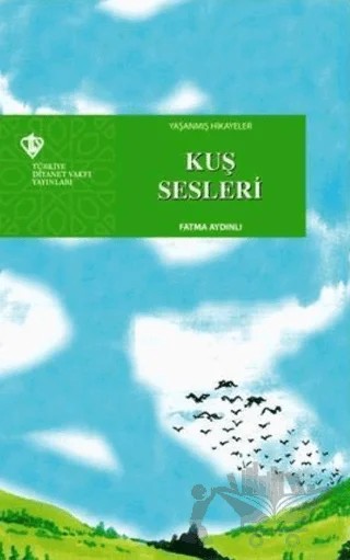 Kuş Sesleri – Fatma Aydınlı – Türkiye Diyanet Vakfı Yayınları kitap kapağı
