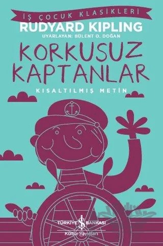 Korkusuz Kaptanlar – Joseph Rudyard Kipling – İş Bankası Kültür Yayınları kitap kapağı