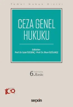 Temel Hukuk DizisiCeza Genel Hukuku (THD) – İzzet Özgenç, İlhan Üzülmez – Seçkin Yayıncılık kitap kapağı