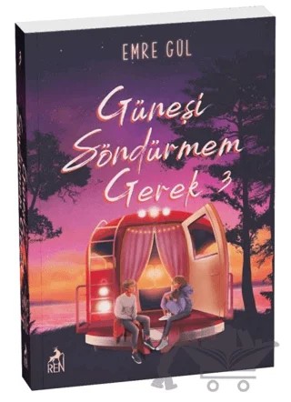 Güneşi Söndürmem Gerek 3 – Emre Gül – Ren Kitap kitap kapağı
