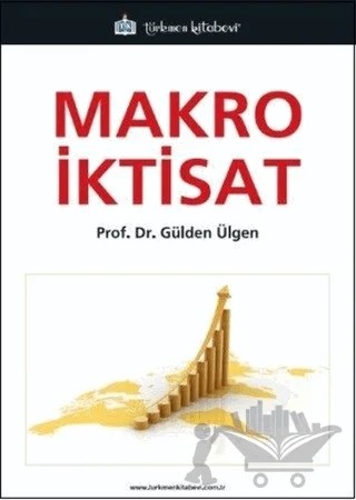 Makro İktisat – Gülden Ülgen – Türkmen Kitabevi kitap kapağı