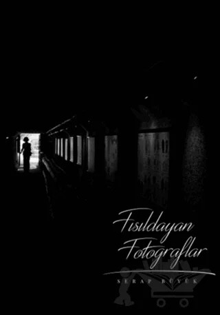 Fısıldayan Fotoğraflar – Serap Büyük – Artshop Yayıncılık kitap kapağı