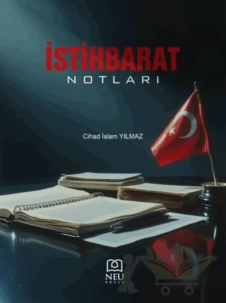 İstihbarat Notları – Cihad İslam Yılmaz – Necmettin Erbakan Üniversitesi Yayınları kitap kapağı
