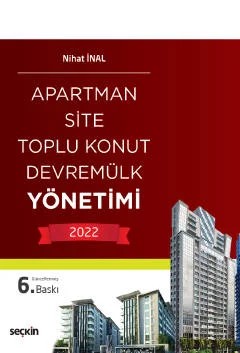 Apartman, Site, Toplu Konut, Devremülk Yönetimi – Nihat İnal – Seçkin Yayıncılık kitap kapağı