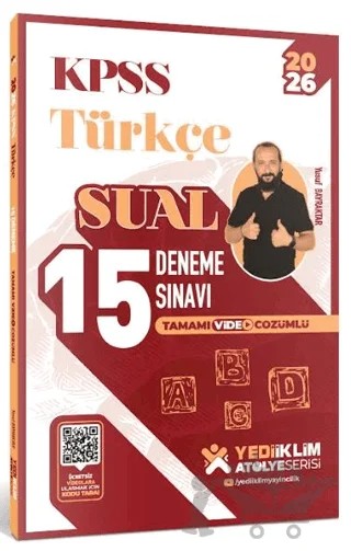 2026 KPSS Atölye Serisi Türkçe Sual Tamamı Video Çözümlü 15 Deneme Sınavı – Yusuf Bayraktar – Yediiklim Yayınları kitap kapağı